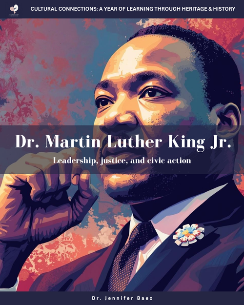 Dr. Martin Luther King Jr.: Leadership, Justice, and Civic Action